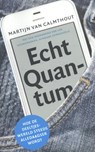 Echt Quantum - Martijn van Calmthout - 9789088030772
