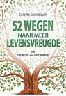 52 wegen naar meer levensvreugde - Colette Grünbaum - 9789088401176