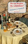 Du vin, du pain, du... pindakaas? - Roos Boum - 9789088500343