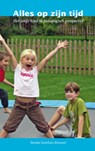 Alles op zijn tijd - Sieneke Goorhuis-Brouwer - 9789088501692