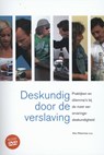 Deskundig door de verslaving - Alie Weerman ; Peter Barendsen ; Claudia Koster ; Rolant Meijer ; Noortje van den Nieuwenhuizen ; Jos Oude Bos ; Dirk Rietveld ; Martinus Stollenga - 9789088503719