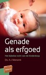 Genade als erfgoed - A.J. Mensink - 9789088972133