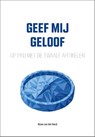 Geef mij geloof - Bram van der Horst - 9789088972515