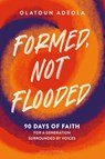 Formed, not Flooded -  - 9789089123985