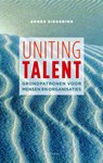 Uniting talent - A. Siegerink - 9789089241412