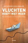 Vluchten hoeft niet meer - Joost Devriesere ; Jessica Dobbelaere - 9789089244543