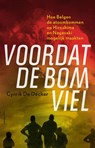 Voordat de bom viel - Cynrik De Decker - 9789089248473