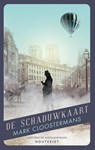 De schaduwkaart - Mark Cloostermans - 9789089248909