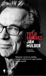 Tot u spreekt Jan Mulder - Jan Mulder ; Frank Buyse - 9789089314956