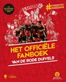 Het officiële fanboek van de Rode Duivels - Wim de Bock ; Joost Devriesere - 9789089316301
