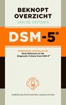 Beknopt overzicht van de criteria DSM-5 - American Psychiatric Association - 9789089532237