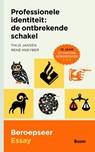 Professionele identiteit - De ontbrekende schakel - Thijs Jansen ; René Kneyber - 9789089539090