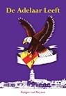 De Adelaar Leeft - Rutger van Reysen - 9789089543356
