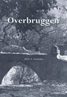 Overbruggen - Siebe A. Sonnema - 9789089548221