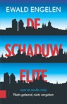 De schaduwelite voor en na de crisis - Ewald Engelen - 9789089646705