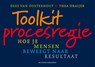 Toolkit procesregie - Dees van Oosterhout ; Thea Draijer - 9789089651587