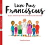 Lieve Paus Franciscus - Paus Franciscus - 9789089721310