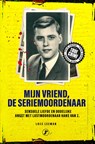 Mijn vriend de seriemoordenaar - Loes Leeman - 9789089754660