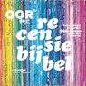 OOR Recensiebijbel - Oor Redactie - 9789090374062