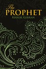THE PROPHET (Wisehouse Classics Edition) - Kahlil Gibran - 9789176371121