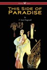 This Side of Paradise (Wisehouse Classics Edition) - FITZGERALD,  F Scott - 9789176372074