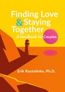 Finding Love and Staying Together - Erik Rautalinko - 9789181144017