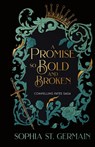 A Promise so Bold and Broken - Sophia St. Germain - 9789198968941