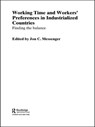 Working time and workers' preferences in industrialized countries - International Labour Office - 9789221196976