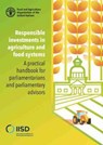 Responsible investments in agriculture and food systems - Food and Agriculture Organization ; International Institute for Sustainable Development - 9789251335895