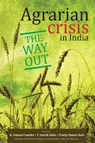 Agrarian Crisis  in India - K. Suman Chandra ; V. Suresh Babu ; Pradip Kumar Nath - 9789332700321