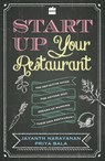 Start Up Your Restaurant - Jayanth Narayanan ; Priya Bala - 9789351777212