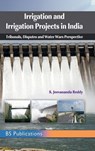 Irrigation and Irrigation Projects in India - Jeevananda Sazzala Reddy - 9789352301874