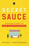 Secret Sauce - Priya Bala ; Jayanth Narayanan - 9789352776276