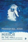 Mirror in the Hall and other stories - JOSHI,  Prakash Bal - 9789352907403