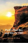 Peck's Bad Boy and His Pa 1883 - PECK,  George W - 9789352975174