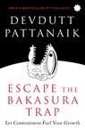 Escape The Balasura Trap - Devdutt Pattanaik - 9789353453749