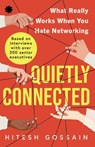 Quietly Connected - Hitesh Gossain - 9789353455903