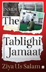 Inside the Tablighi Jamaat - Ziya Us Salam - 9789353579289