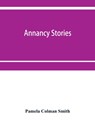 Annancy stories - Pamela Colman Smith - 9789353952808