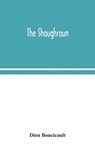 The Shaughraun - Dion Boucicault - 9789354049613
