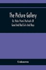 The Picture Gallery; Or, Peter Prim'S Portraits Of Good And Bad Girls And Boys - Unknown - 9789354367540