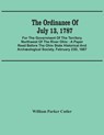 The Ordinance Of July 13, 1787 - William Parker Cutler - 9789354486685
