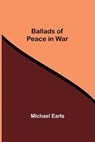 Ballads Of Peace In War - EARLS,  Michael - 9789354547287