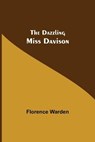 The Dazzling Miss Davison - WARDEN,  Florence - 9789354599897