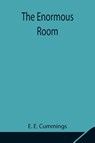 The Enormous Room - E E Cummings - 9789354841613