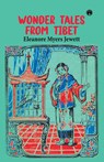 Wonder Tales from Tibet - JEWETT,  Eleanore Myers - 9789355171498