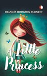 A Little Princess - Frances Hodgson Burnett - 9789355200020