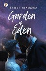 Garden of Eden - Ernest Hemingway ; Patrick Wilson - 9789355462695