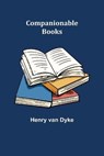 Companionable Books - VAN DYKE,  Henry - 9789355756626