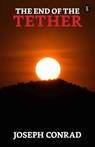 The End Of The Tether - Joseph Conrad - 9789355843500